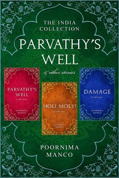 Parvathy's Well & Other Stories: The India Collection (eBook, ePUB) - Manco, Poornima