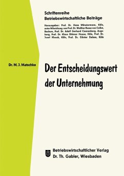 Der Entscheidungswert der Unternehmung (eBook, PDF) - Matschke, Manfred Jürgen