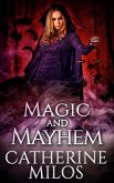 Magic and Mayhem (Angels and Avalon, #5) (eBook, ePUB)