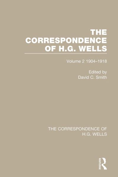 The Correspondence of H.G. Wells (eBook, PDF) The Correspondence of H.G. Wells (eBook, PDF)