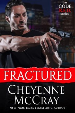 Fractured (Code R.E.D., #2) (eBook, ePUB) - Mccray, Cheyenne