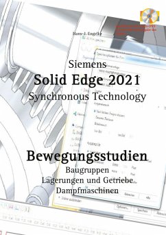 Solid Edge 2021 Bewegungsstudien (eBook, PDF) - Engelke, Hans-J.