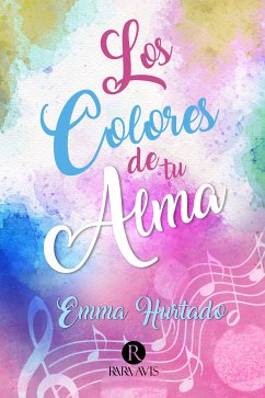 Los colores de tu alma (eBook, ePUB) - Hurtado, Emma