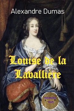 Louise von Lavallière (eBook, ePUB) - Dumas, Alexandre