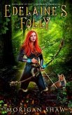 Edelaine's Folly (eBook, ePUB)