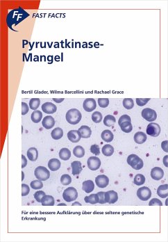 Fast Facts: Pyruvatkinase-Mangel (eBook, ePUB) - Glader, B.; Barcellini, W.; Grace, R.