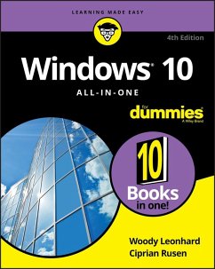 Windows 10 All-in-One For Dummies (eBook, PDF) - Leonhard, Woody; Rusen, Ciprian Adrian