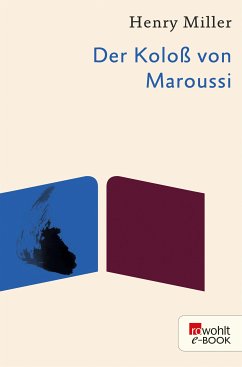 Der Koloß von Maroussi (eBook, ePUB) - Miller, Henry
