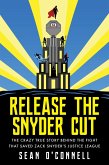 Release the Snyder Cut (eBook, ePUB) Release the Snyder Cut (eBook, ePUB)