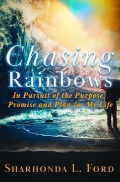 Chasing Rainbows (eBook, ePUB) - Ford, Sharhonda
