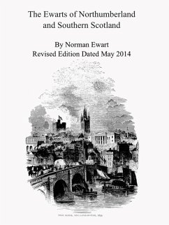 The Ewarts of Northumberland and Southern Scotland (eBook, ePUB) - Ewart, Norman