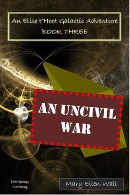 An Uncivil War (eBook, ePUB)