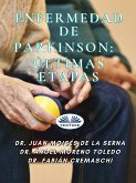 Enfermedad De Parkinson: Últimas Etapas (eBook, ePUB)