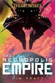 The Necropolis Empire (eBook, ePUB)