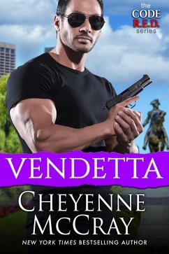Vendetta (Code R.E.D., #3) (eBook, ePUB) - Mccray, Cheyenne