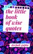 The Little Book of Wise Quotes (eBook,... - Bild 1