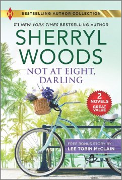 Not at Eight, Darling & The Soldier and the Single Mom (eBook, ePUB) - Woods, Sherryl; McClain, Lee Tobin