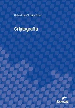 Criptografia (eBook, ePUB) - Silva, Hebert de Oliveira