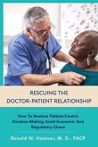 Rescuing the Doctor-Patient Relationship (eBook, ePUB)