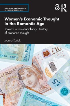Women's Economic Thought in the Romantic Age (eBook, PDF) - Rostek, Joanna