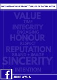 Maximising Value From Your Use of Social Media (eBook, ePUB)