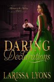 Daring Declarations (Mistress in the Making, #3) (eBook, ePUB)