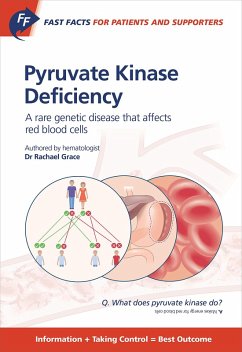 Fast Facts: Pyruvate Kinase Deficiency for Patients and Supporters (eBook, ePUB) - Grace, R.
