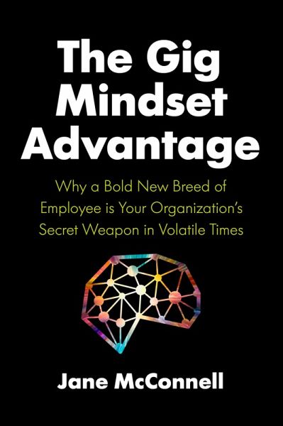 The Gig Mindset Advantage (eBook, ePUB)