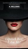 Lipstick Red! I Am Me! (eBook, ePUB)