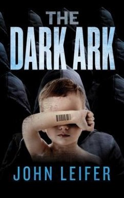 The Dark Ark (eBook, ePUB) - Leifer, John