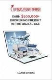 6 Figure Freight Broker (eBook, ePUB) 6 Figure Freight Broker (eBook, ePUB)