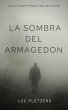 La Sombra Del Armagedon (Novelas: Niño... - Bild 1