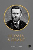 Ulysses S. Grant (eBook, ePUB)