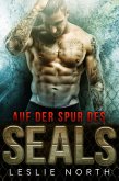 Auf der Spur des SEALs (Rettung der SEALs Reihe, #2) (eBook, ePUB)