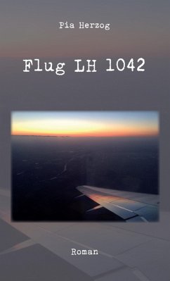 Flug LH 1042 (eBook, ePUB) - Herzog, Pia