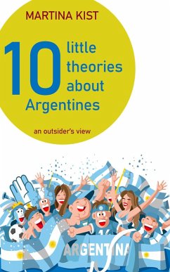 Cover 10 Little Theories about Argentines (eBook, ePUB)