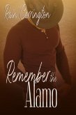 Remember the Alamo: Legacy 1 (eBook, ePUB) Remember the Alamo: Legacy 1 (eBook, ePUB)