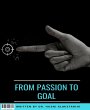 From Passion To Goal (eBook, ePUB) - Bild 1