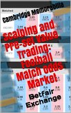 Scalping and Pre-set Value Trading: Football Match Odds Market - Betfair Exchange (eBook, ePUB)