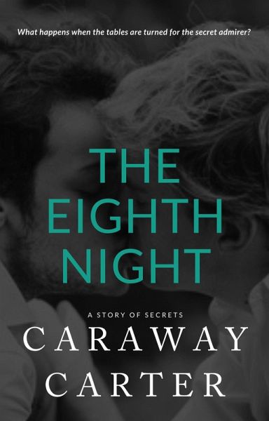 The Eighth Night (Eclectic Novelettes) (eBook, ePUB) The Eighth Night (Eclectic Novelettes) (eBook, ePUB)