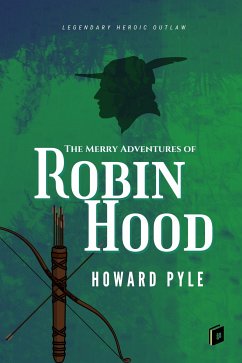 The Merry Adventures of Robin Hood (eBook, ePUB) - Pyle, Howard