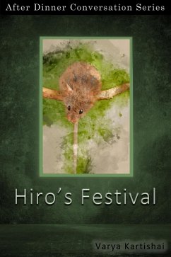 Hiro's Festival (After Dinner Conversation, #53) (eBook, ePUB) - Kartishai, Varya