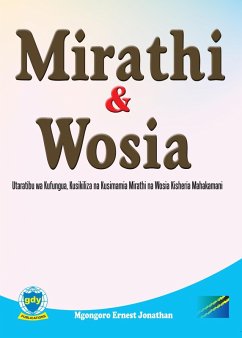 Cover Mirathi na Wosia: Utaratibu wa Kufungua, Kusikiliza na Kusimamia Mirathi na Wosia Kisheria Mahakamani (Legal, #1) (eBook, ePUB)