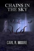 Chains in the Sky (eBook, ePUB)
