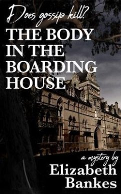 The Body in the Boarding House (eBook, ePUB) - Bankes, Elizabeth