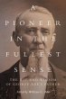 A Pioneer in the Fullest Sense (eBook,... - Bild 1