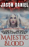 Majestic Blood (Paranormal Vampire Thriller Series, #1) (eBook, ePUB)