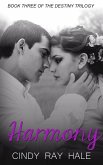Harmony (The Destiny Trilogy, #3) (eBook, ePUB)