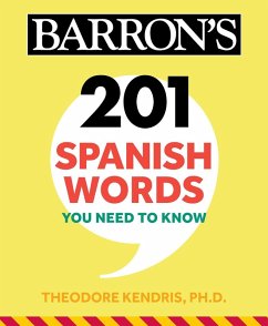 201 Spanish Words You Need to Know Flashcards (eBook, ePUB) - Kendris, Theodore