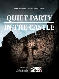 Quiet Party In The Castle (eBook, ePUB) - Sebök, Janko; Harms, Andreas; Hahn, Michael; Derbort, Michael; Jacob, Constantin